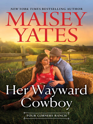 cover image of Her Wayward Cowboy ( a Four Corners Ranch novella)